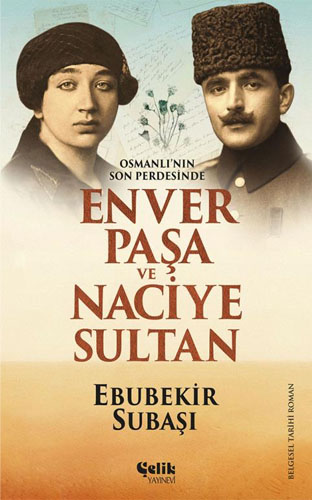 Enver Pasha And Naciye Sultana