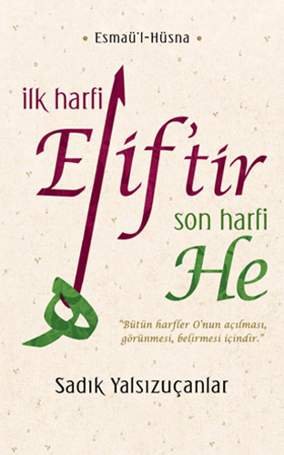 First Letter Is Elif, Last Letter Is He
