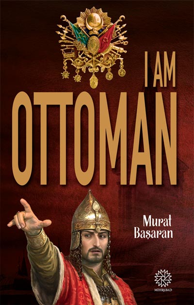 I am Ottoman